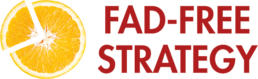Fad-Free Strategy